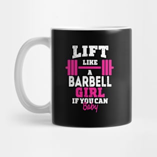 Life like a BARBELL Girl if you can, Baby Mug